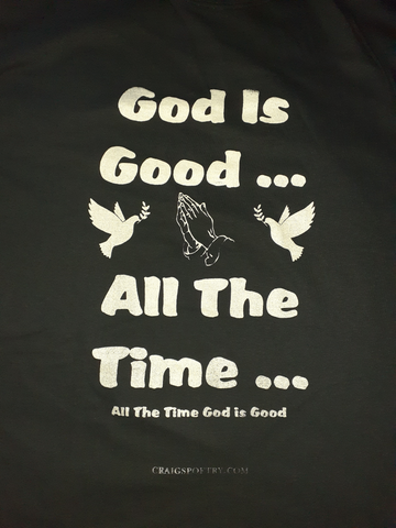 God is Good short sleeve T-shirt