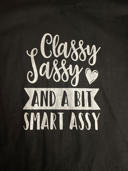 Classy & Sassy and a Bit Smart Assy t-shirt