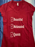 Beautiful Melated Queen T-shirt